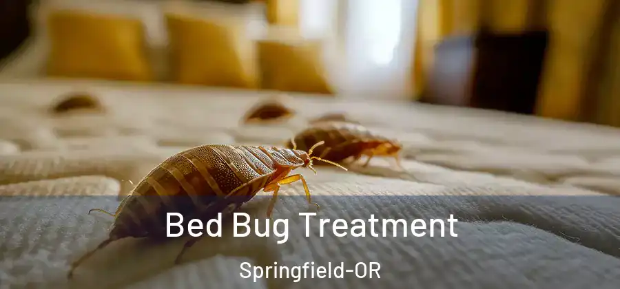 Bed Bug Treatment Springfield-OR
