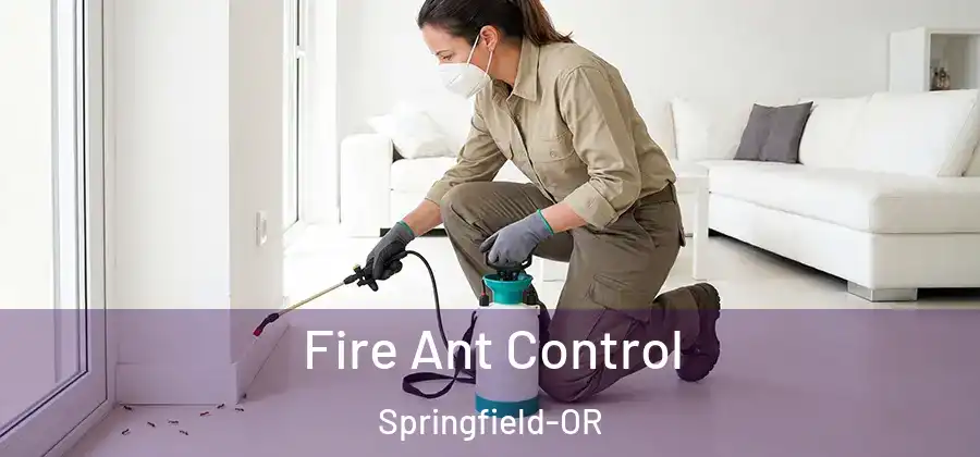 Fire Ant Control Springfield-OR