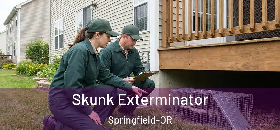 Skunk Exterminator Springfield-OR